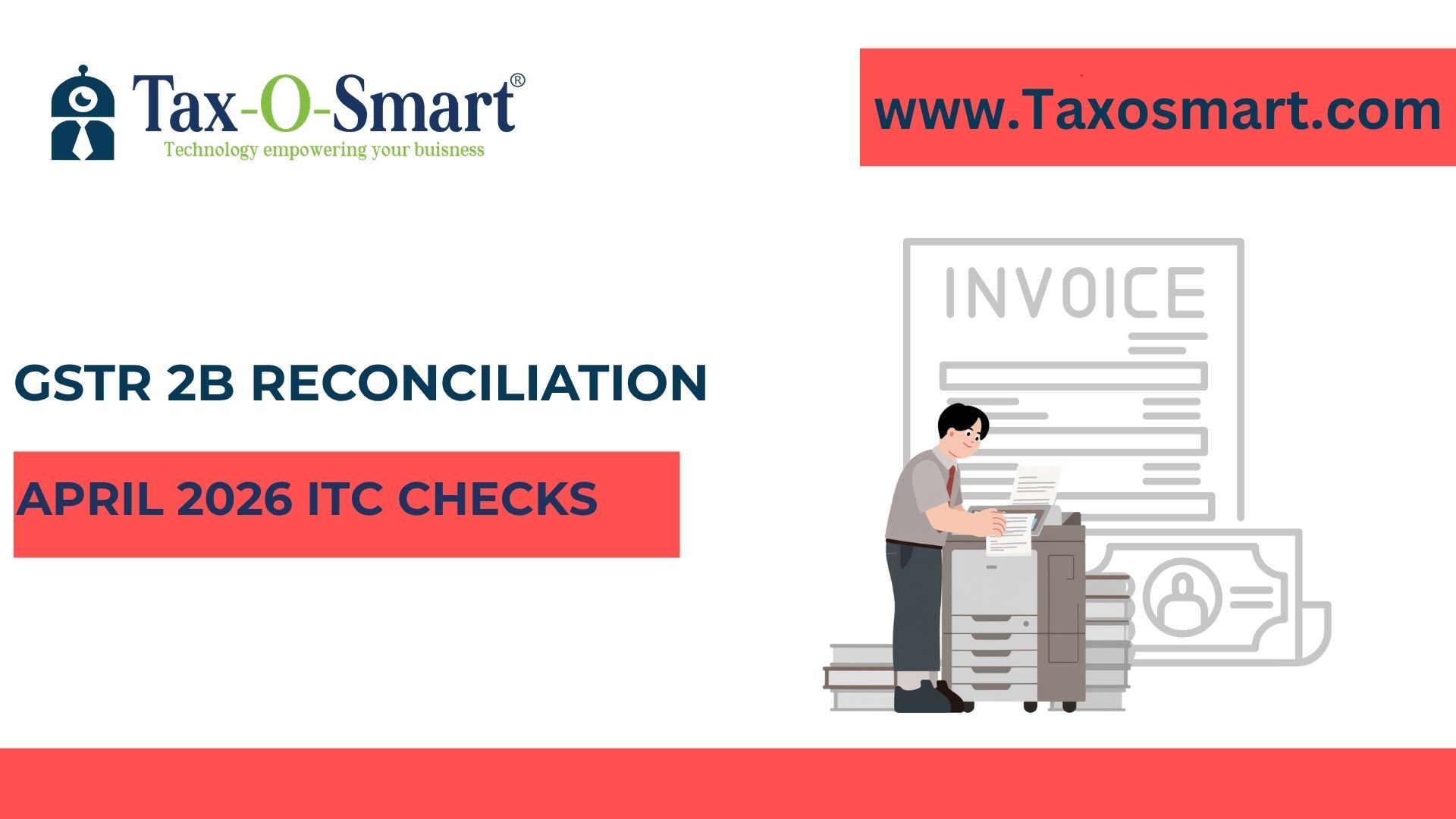 GSTR-2B-RECONCILIATION-FOR-APRIL-2026-KEY-CHECKS-BEFORE-CLAIMING-ITC